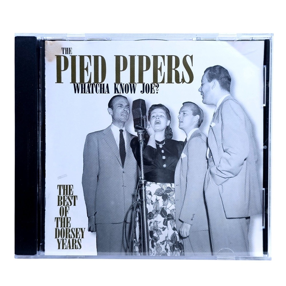 Pied Pipers‎ Whatcha Know Joe CD Dorsey Years Frank Sinatra Jo Stafford 1999 EUC
